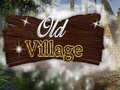 Žaidimas Old Village 
