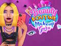 Žaidimas Beauty Routine Makeup Guru