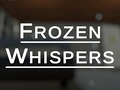 Žaidimas Frozen Whispers