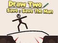 Žaidimas Draw to Save: Save the Man