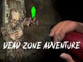 Žaidimas Dead Zone Adventure