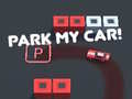 Žaidimas Park my Car!