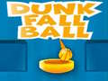 Žaidimas Dunk Fall Ball