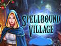 Žaidimas Spellbound Village