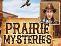 Žaidimas Prairie Mysteries