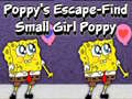 Žaidimas Poppy's Escape Find Small Girl Poppy