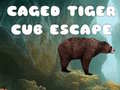 Žaidimas Caged Tiger Cub Escape