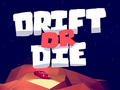 Žaidimas Drift or Die