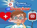 Žaidimas Crazy Hospital Doctor