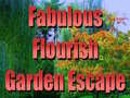 Žaidimas Fabulous Flourish Garden Escape
