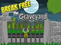 Žaidimas Break Free The Graveyard