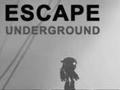 Žaidimas Escape: Underground