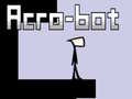 Žaidimas Acro-Bot
