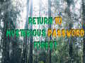 Žaidimas Return To Mysterious Password Forest