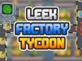 Žaidimas Leek Factory Tycoon