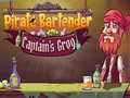Žaidimas Pirate Bartender Captain's Grog