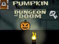 Žaidimas Pumpkin Dungeon Of Doom