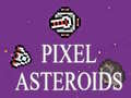 Žaidimas Pixel Asteroids