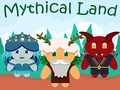 Žaidimas Mythical Land