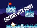 Žaidimas Chickens With Bombs