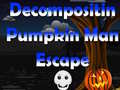 Žaidimas Decomposition Pumpkin Man Escape 