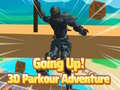 Žaidimas Going Up! 3D Parkour Adventure