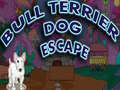 Žaidimas Bull Terrier Dog Escape