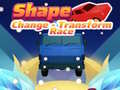 Žaidimas Shape Change - Transform Race