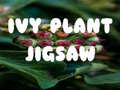 Žaidimas Ivy Plant Jigsaw