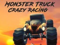 Žaidimas Monster Truck Crazy Racing