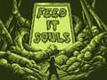 Žaidimas Feed It Souls