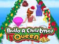 Žaidimas Build A Christmas Queen