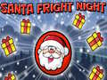 Žaidimas Santa Fright Night