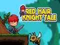 Žaidimas Red Hair Knight Tale