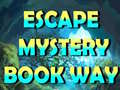 Žaidimas Escape Mystery Book Way