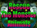 Žaidimas Rescue The Monster Animals