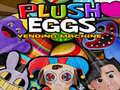 Žaidimas Plush Eggs Vending Machine