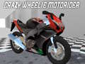 Žaidimas Crazy Wheelie Motorider