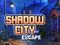 Žaidimas Shadow City Escape