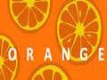 Žaidimas Orange