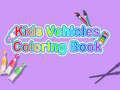Žaidimas Kids Vehicles Coloring Book