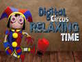Žaidimas Digital Circus Relaxing Time
