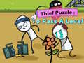 Žaidimas Thief Puzzle: To Pass A Level