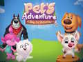 Žaidimas Pets Adventure A Day To Remember