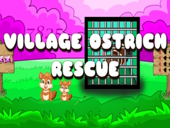 Žaidimas Village Ostrich Rescue