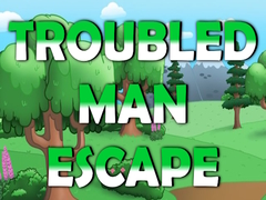 Žaidimas Troubled Man Escape
