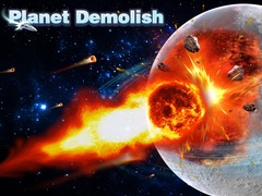 Žaidimas Planet Demolish