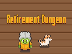 Žaidimas Retirement Dungeon