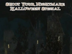 Žaidimas Shoot Your Nightmare Halloween Special