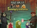 Žaidimas Wizards vs swamp creatures